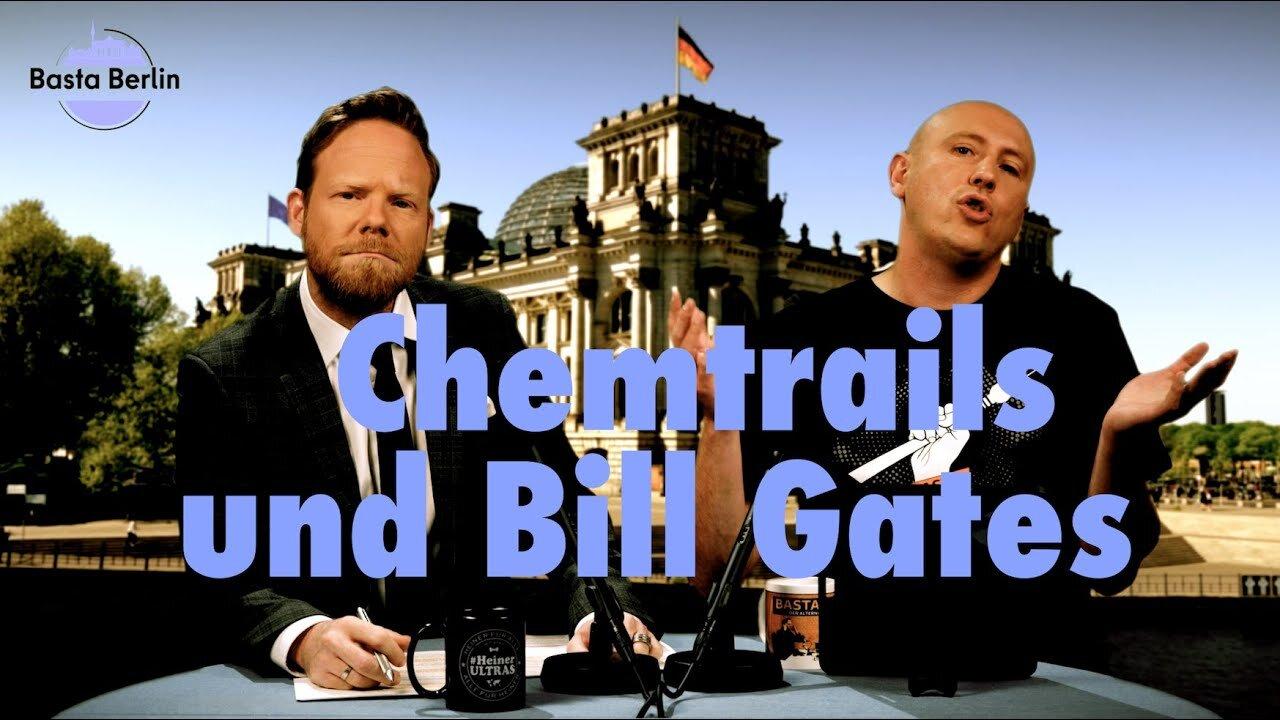Basta Berlin (180) – Chemtrails und Bill Gates
