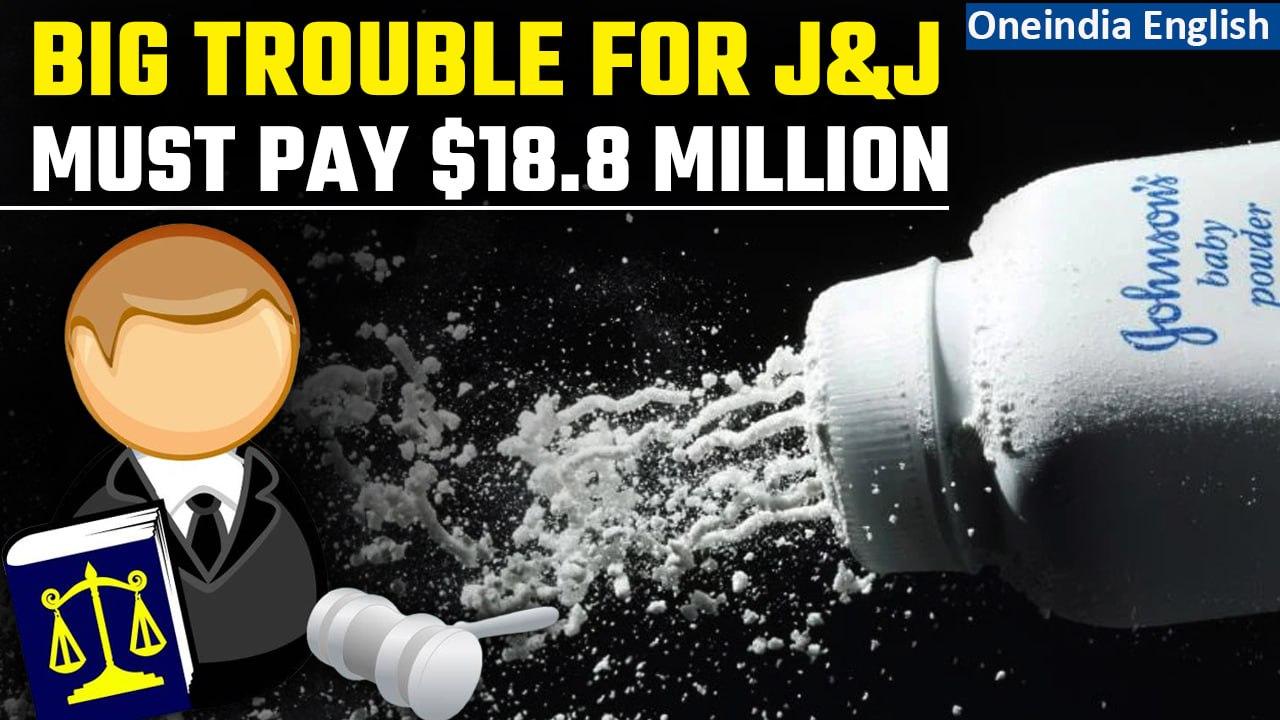 Johnson & Johnson ordered to pay $18.8 mn to man who got cancer from baby powder | Oneindia News