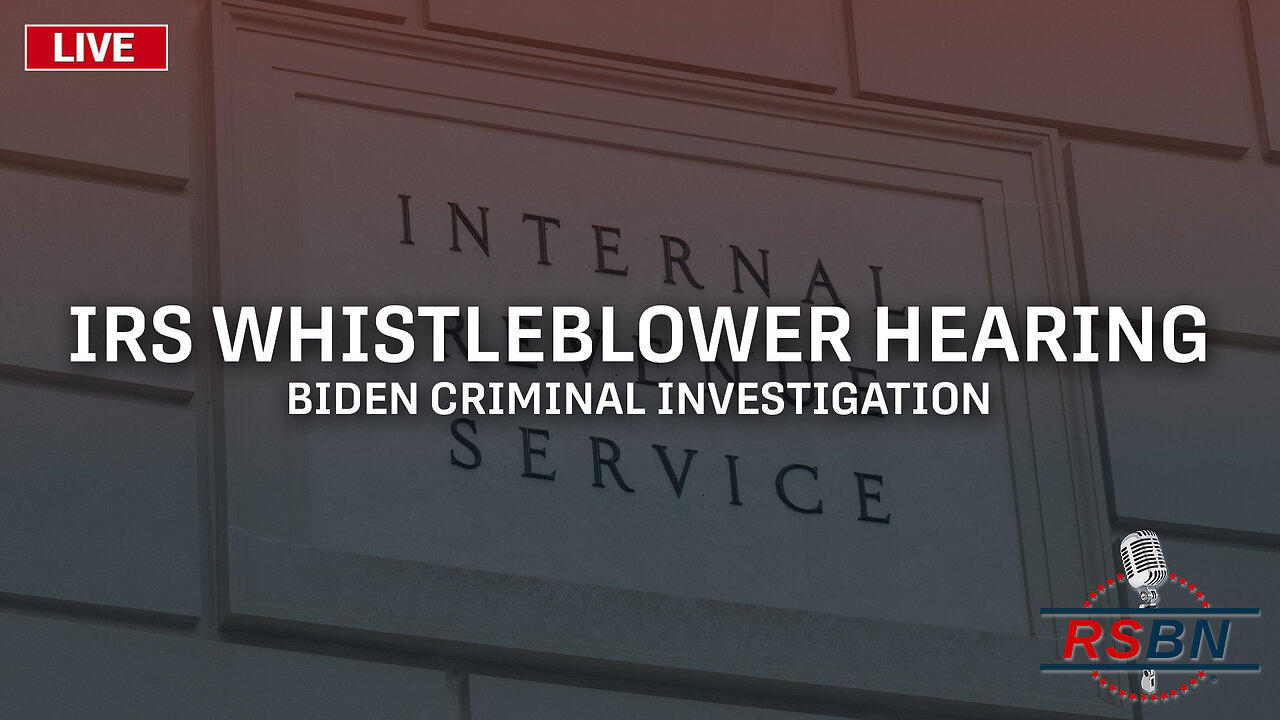 LIVE: Hearing with IRS Whistleblowers About the Biden Criminal Investigation - 7/19/2023