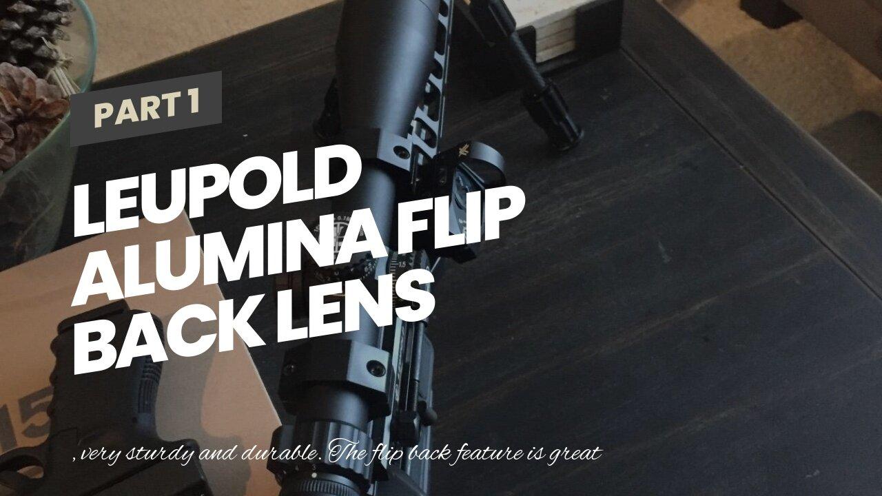 Leupold Alumina Flip Back Lens Cover Kit 40mm One News Page VIDEO