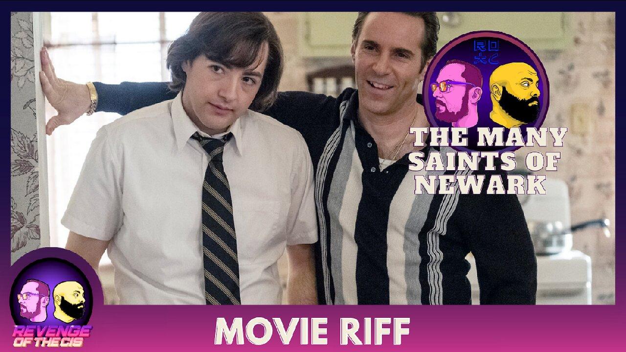 Locals Movie Riff: The Many Saints of Newark (Free Preview)