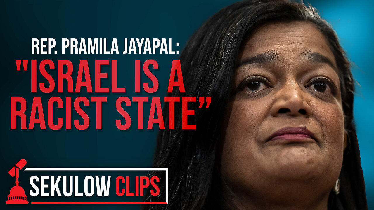 Rep. Pramila Jayapal: "Israel is a racist state”