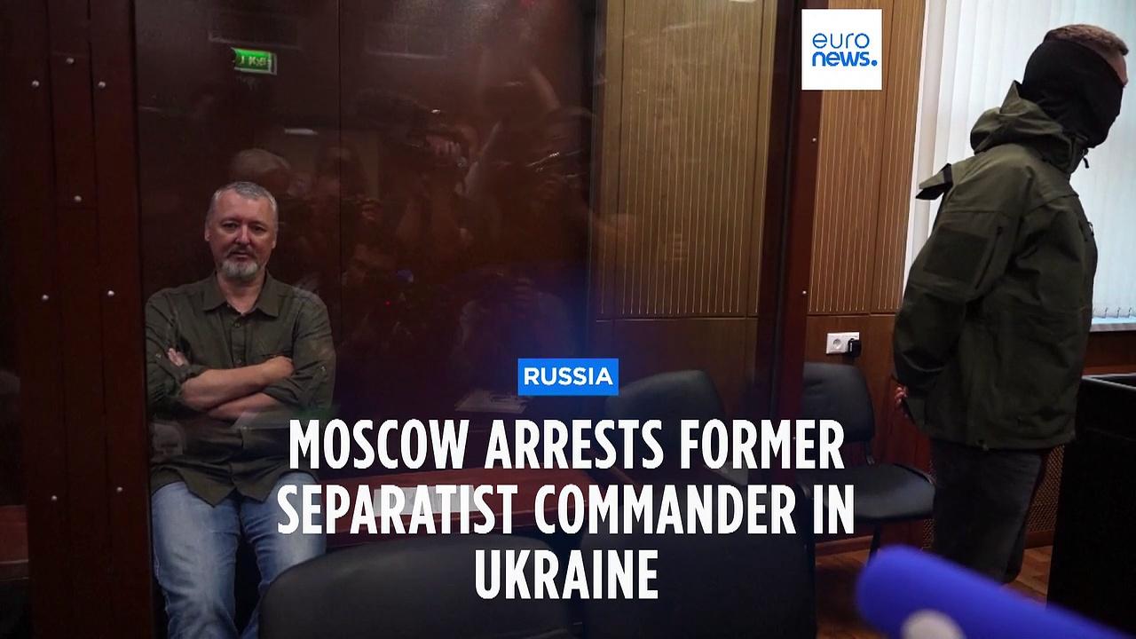 Russia arrests a hard-line nationalist who accused Putin of weakness in Ukraine