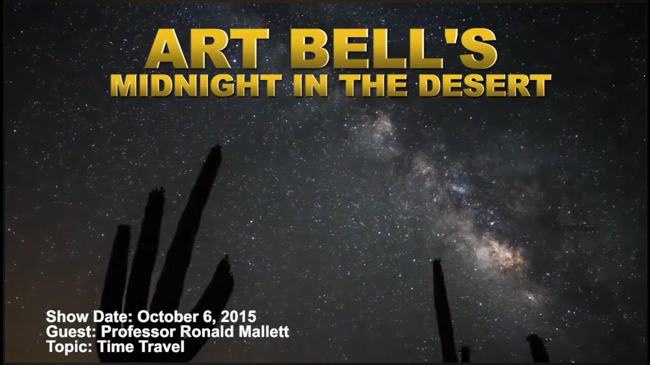 Art Bell Radio with Professor Ronald Mallett - Time Travel - Paranormal - Aliens