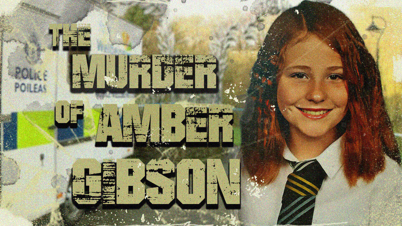 The Murder Of Amber Gibson
