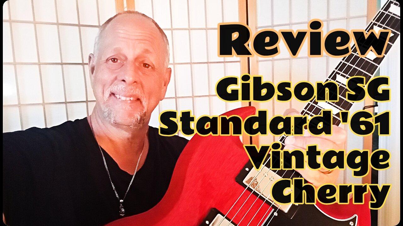 Gibson SG Standard '61 Electric Guitar Vintage Cherry Review, Brian Kloby Guitar
