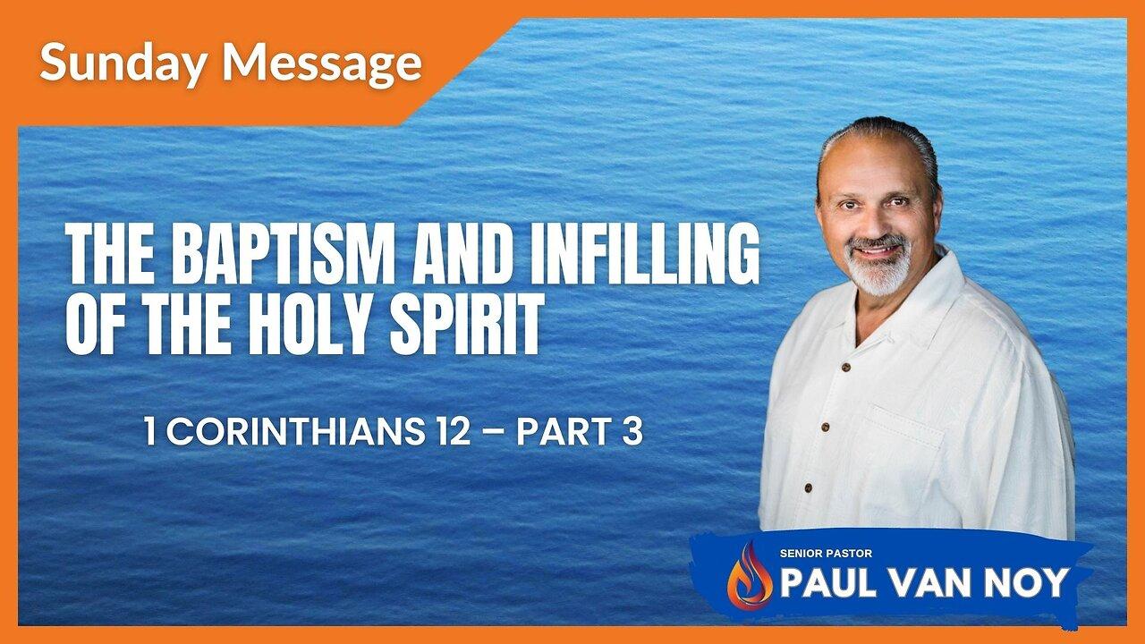 1 Corinthians 12 Part 2 | Pastor Paul Van Noy | 07/23/23