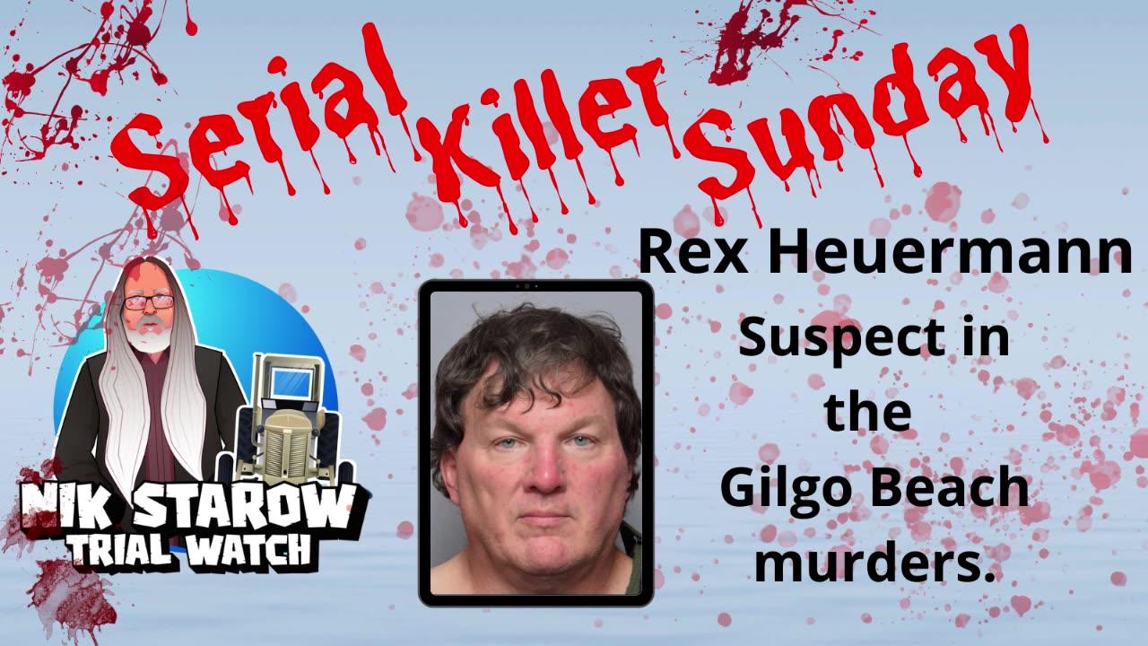 Trial Watch - Serial Killer Sunday - Gilgo Beach (suspected) Serial Killer.