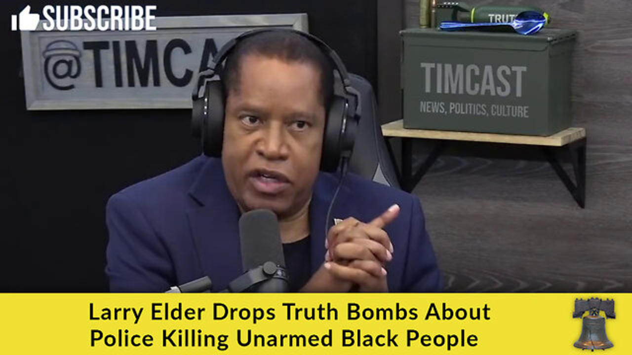 Larry Elder Drops Truth Bombs About Police Killing Unarmed Black People