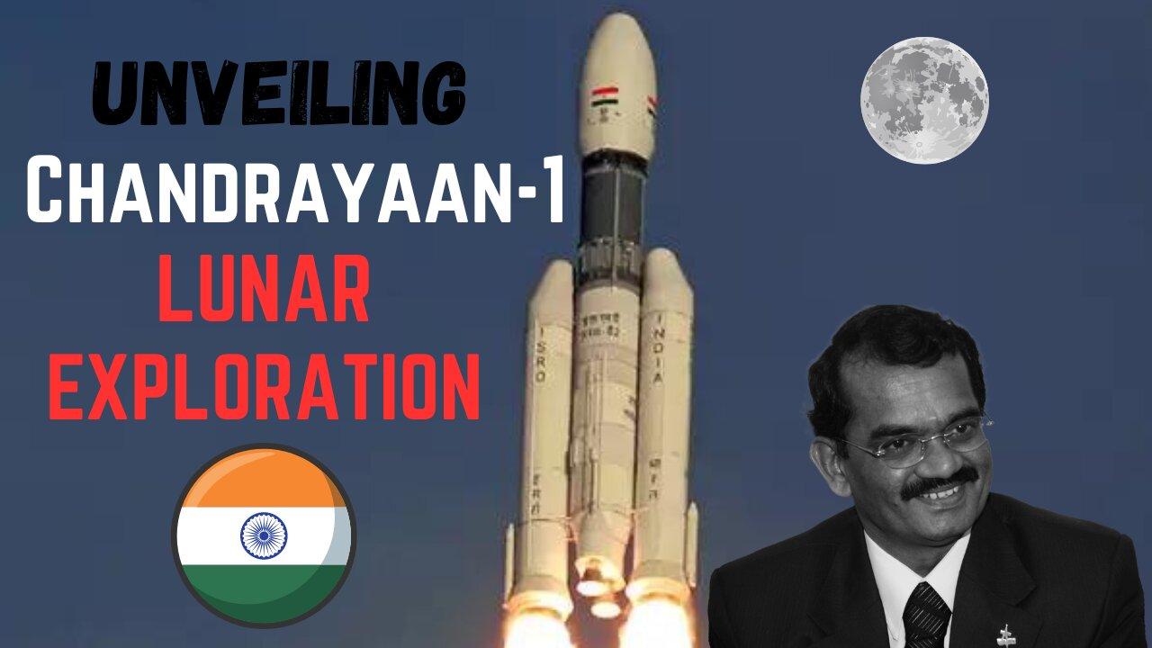 India's Giant Leap to the Moon : Unveiling Chandrayaan-1's Lunar Exploration