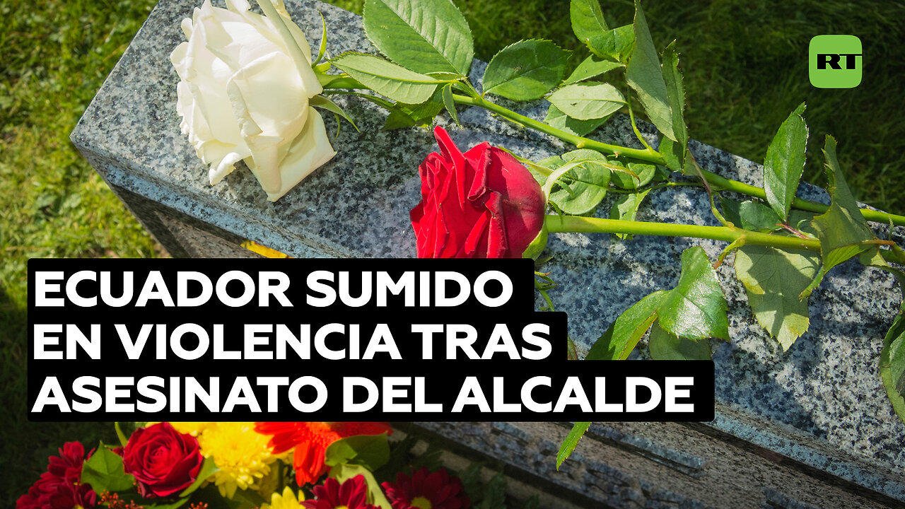 La violencia crece en Ecuador con el asesinato de un alcalde y un motín carcelario que dejó 6 muertos