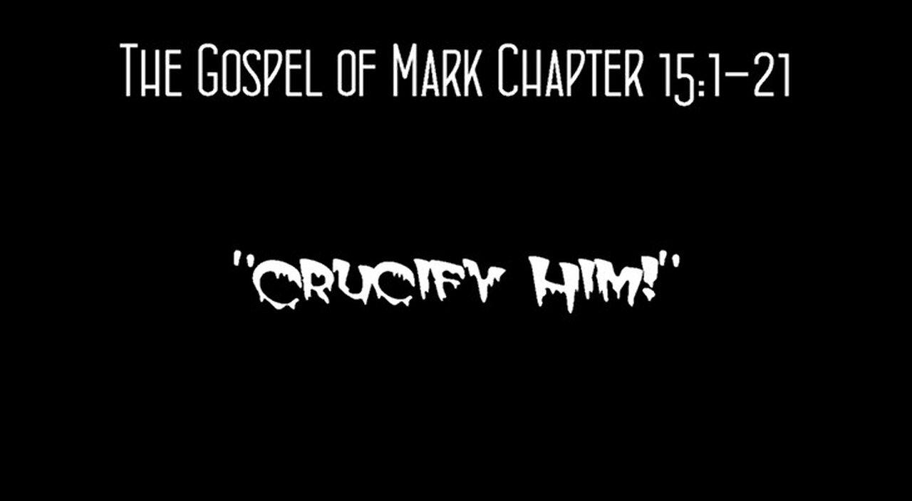 The Gospel of Mark Chapter 15:1-21 - One News Page VIDEO