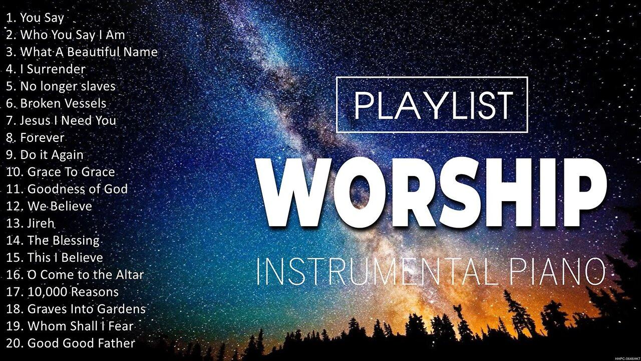 Top 100 Instrumental Piano Praise & Worship Songs 2023