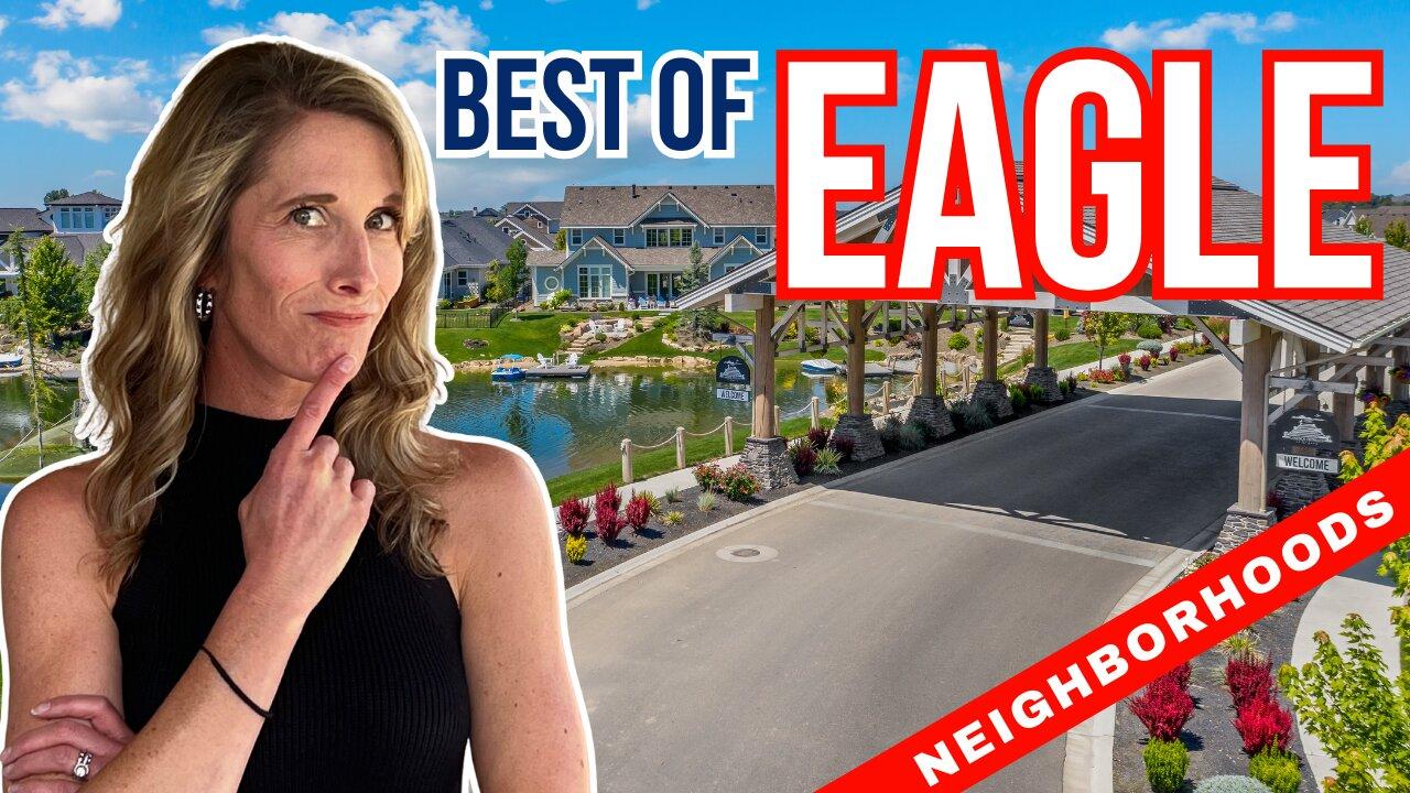 8 BEST AREAS TO LIVE IN EAGLE IDAHO Living in One News Page VIDEO