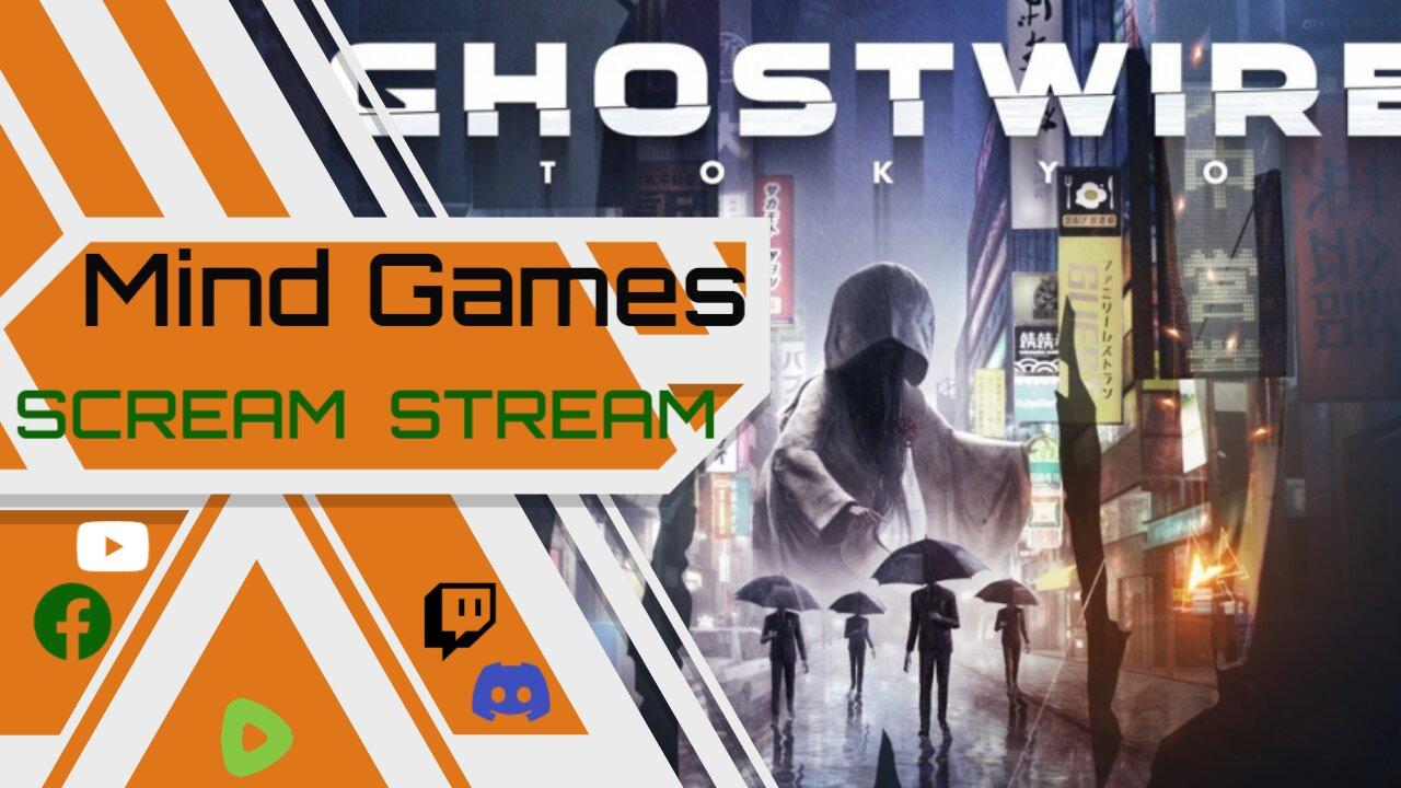 Can I save the city in the final Ghostwire Tokyo Scream Stream?