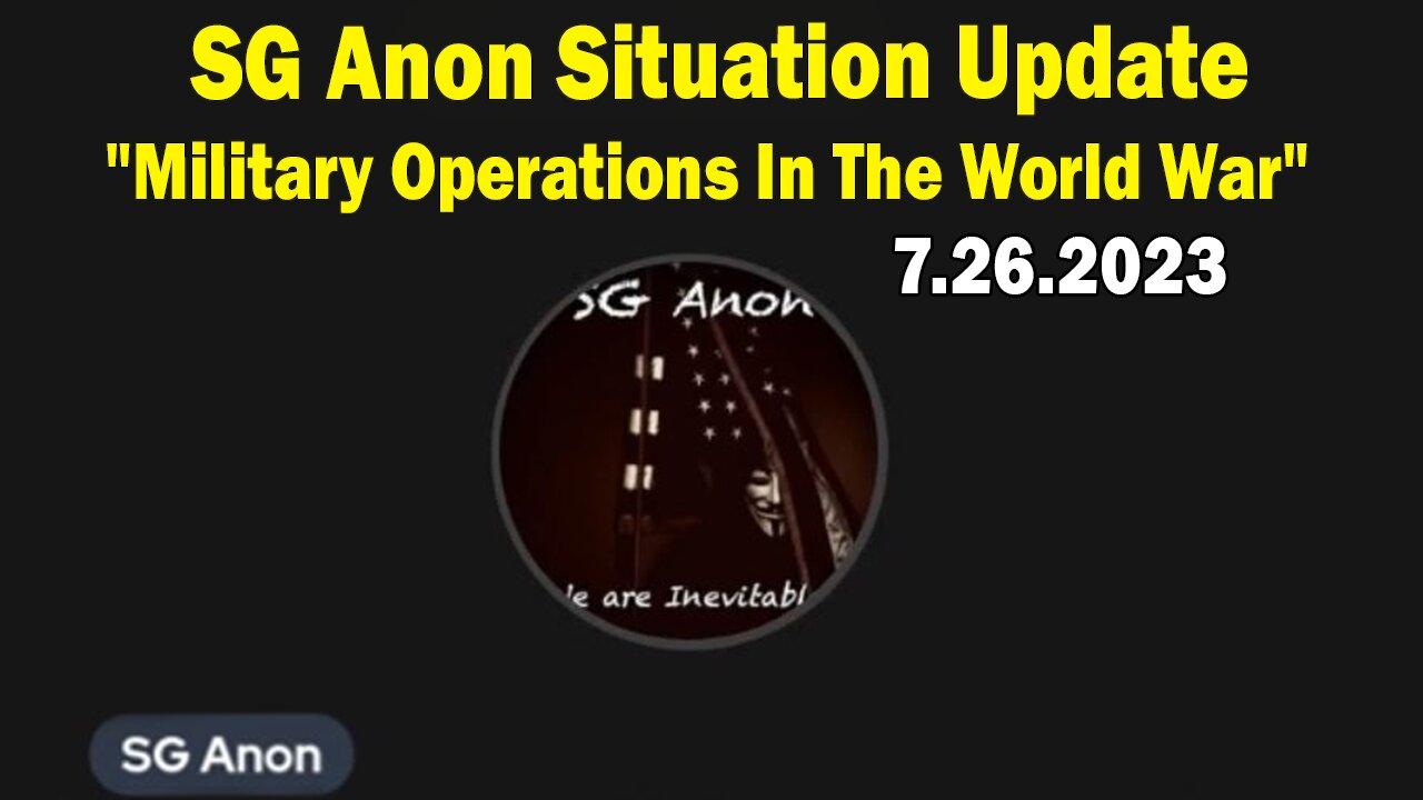 SG Anon Situation Update: "Military Operations In The World War"
