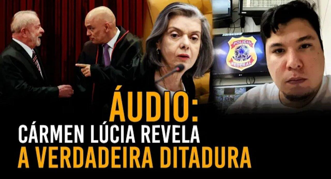 ÁUDIO: Cármen Lúcia revela a VERDADEIRA DITADURA - By Marcelo Pontes - Verdade Política