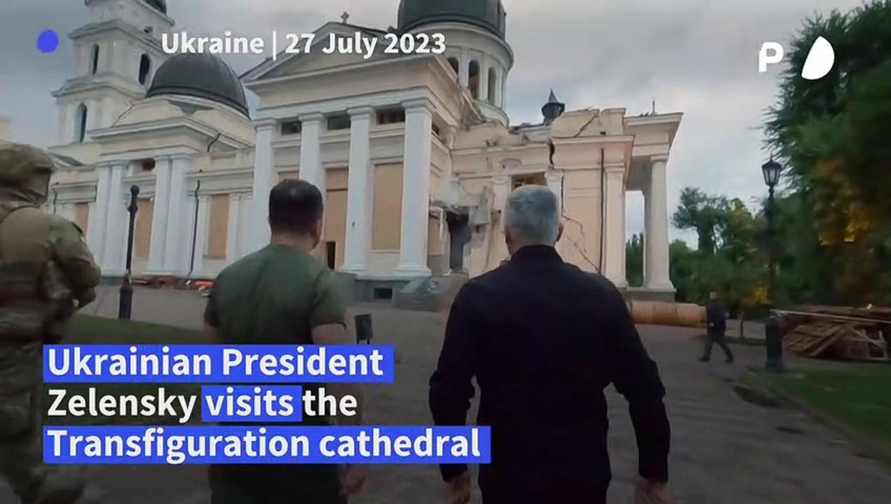 Zelensky visits Odesa cathedral damaged in Russian strike