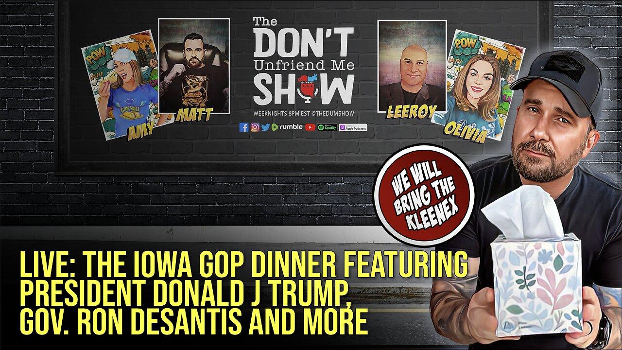 LIVE: The Iowa GOP Dinner featuring President Donald J Trump