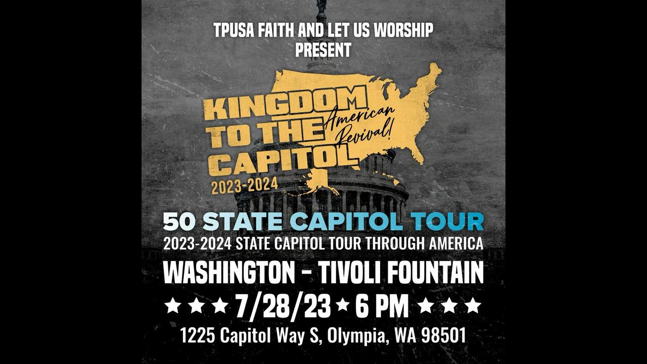 Kingdom to the Capitol (Sean Feucht, Let us Worship, Turning Point USA) in Olympia WA