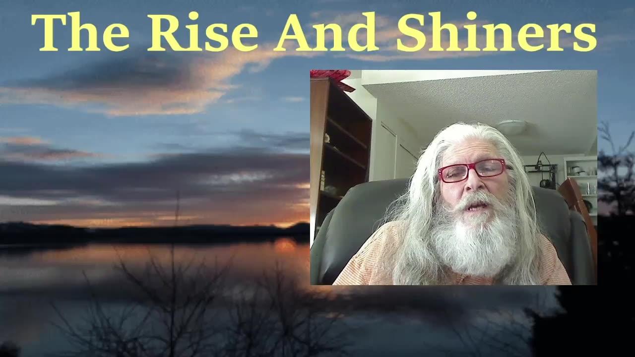 The Rise And Shiners  Saturday, April. 6, 2023