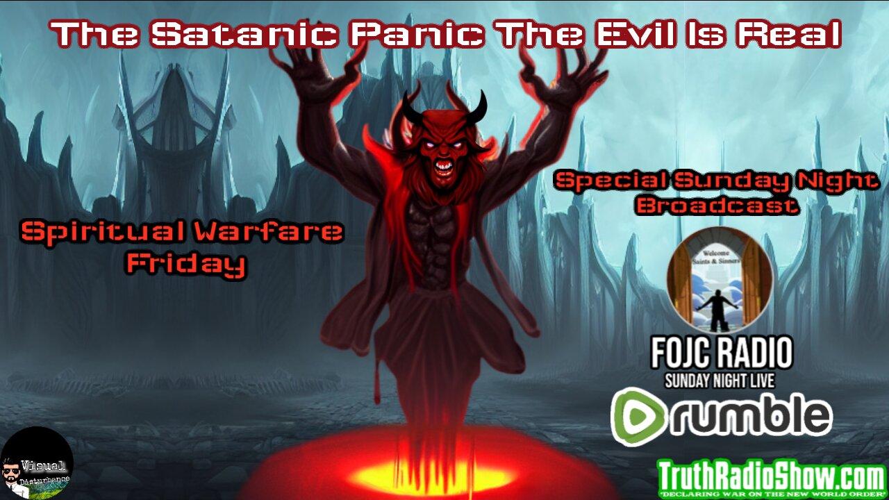 32 - FOJC Radio Rumble SNLive - The Satanic Panic & SRA is Real! - 7-30-2023