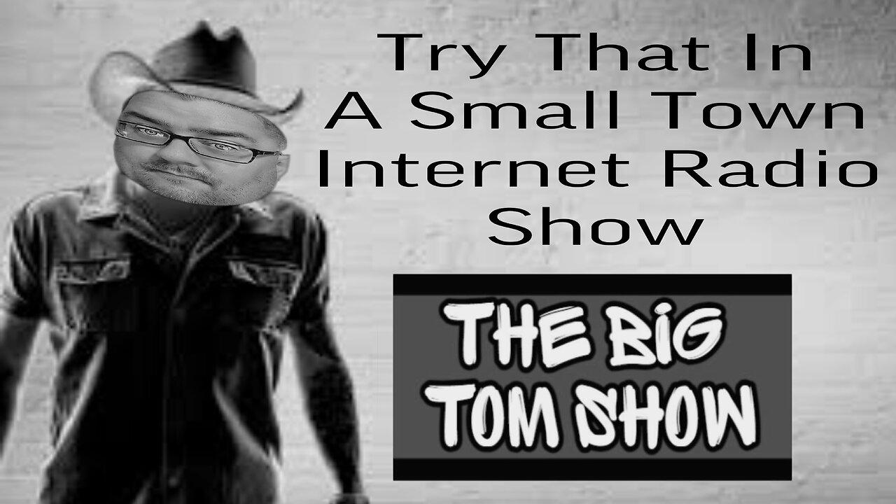 Try That In A Small Town Internet Radio Show|R.I.P Tony Bennett|Comedy Internet Radio Uncensored