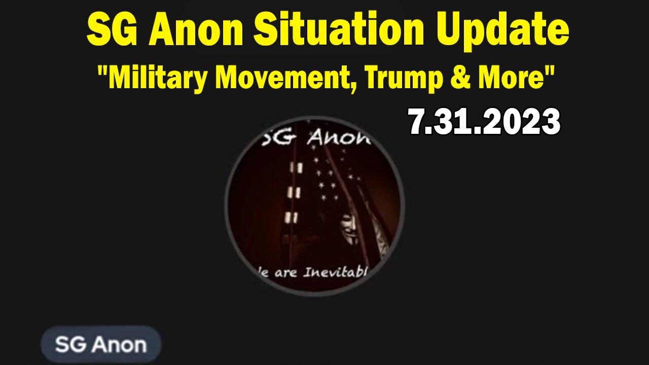 SG Anon Situation Update: "Military Movement, Trump & More"