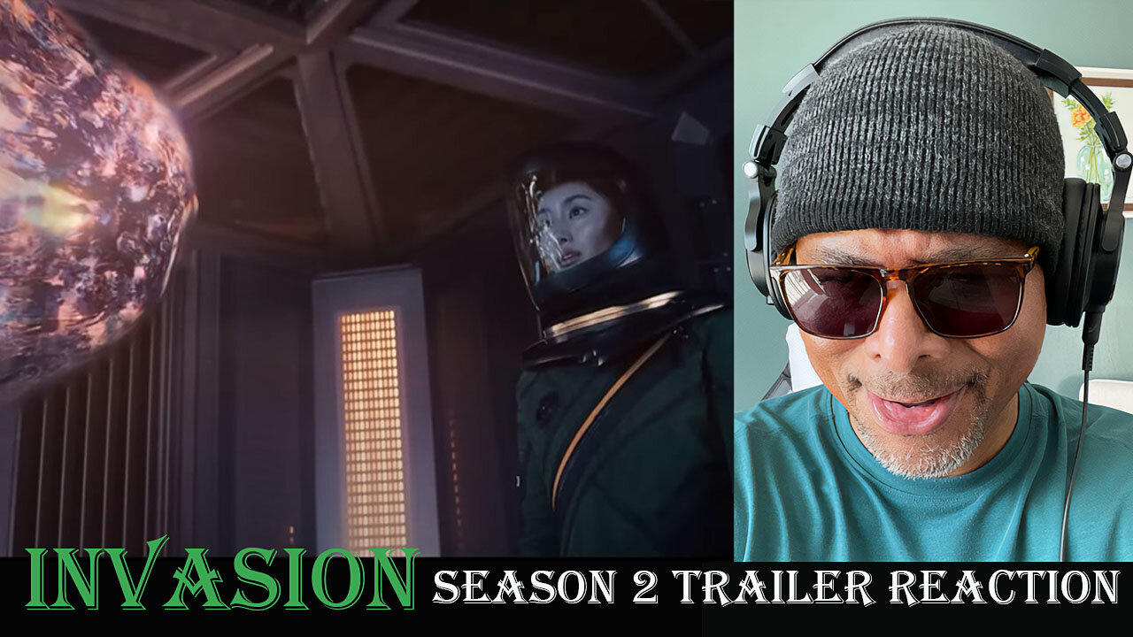 Invasion Season 2 Trailer Reaction!