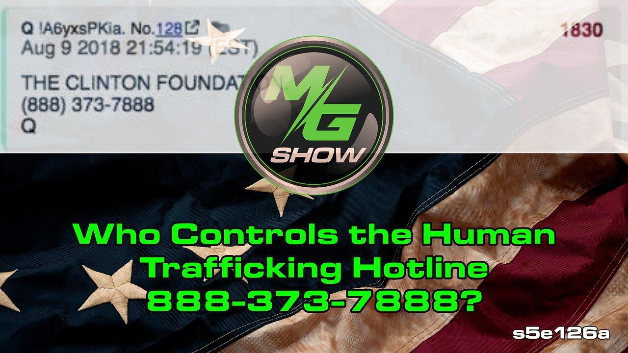 🔴12:05 ET: Who Controls the Human Trafficking Hotline 888-373-7888?