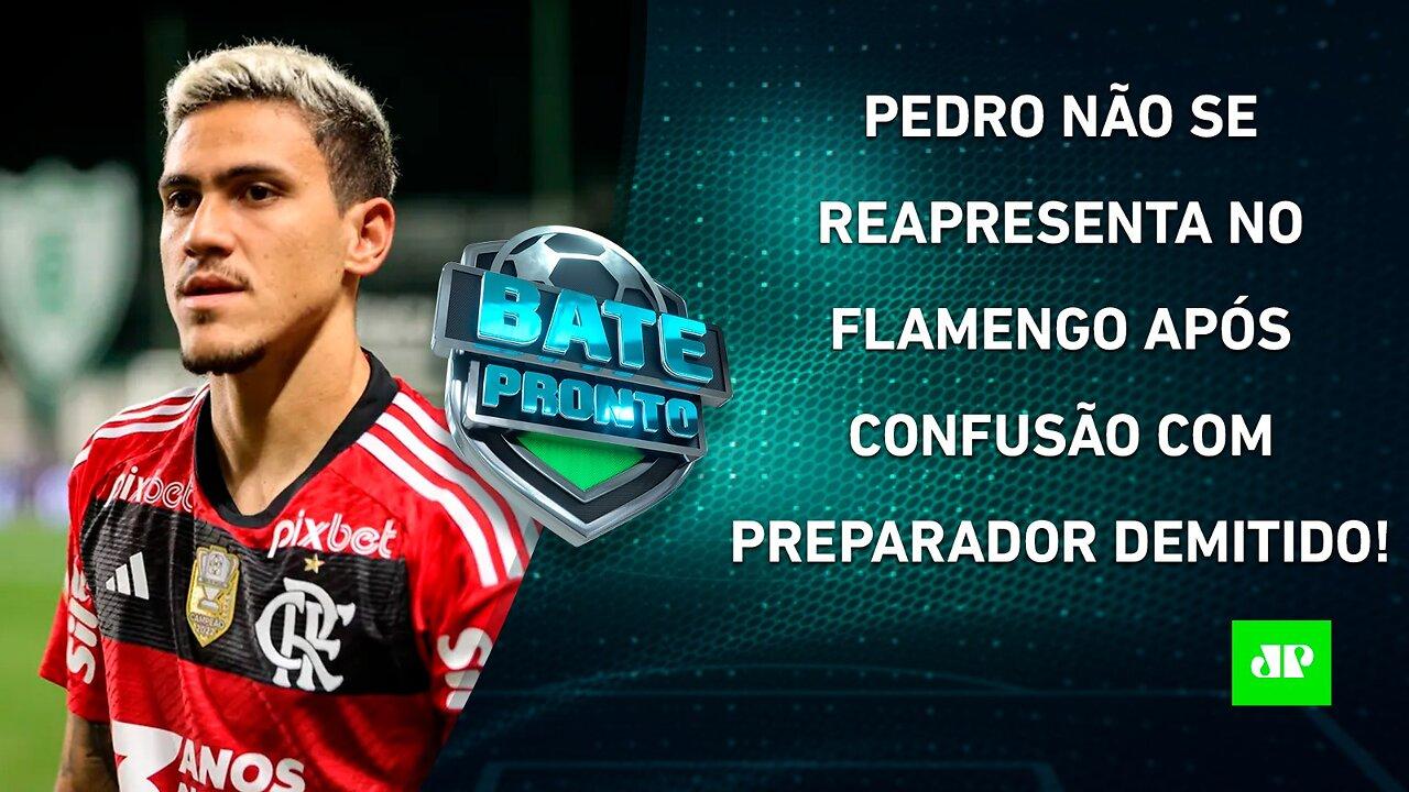 E AGORA? Pedro NÃO APARECE para TREINAR no Flamengo após CONFUSÃO com preparador! | BATE PRONTO