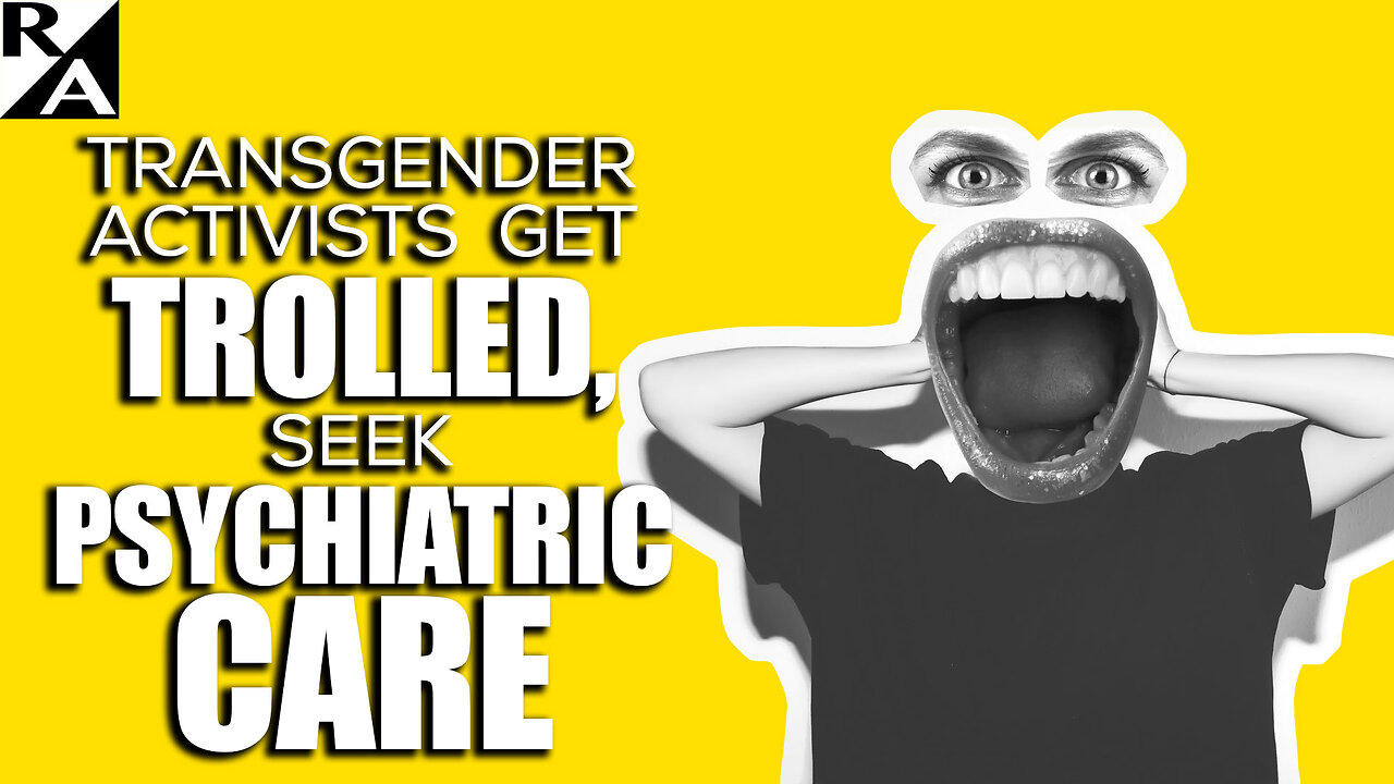 Transgender Activists Get Trolled, Seek Psychiatric Care