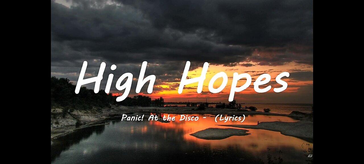 Panic At The Disco - High Hopes (Lyrics)