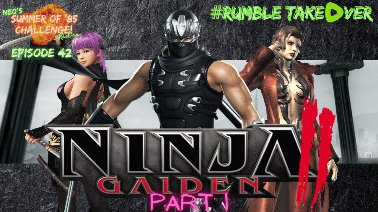 Summer of Games - Episode 42: Ninja Gaiden II - Part 1 [71/85] | Rumble Gaming