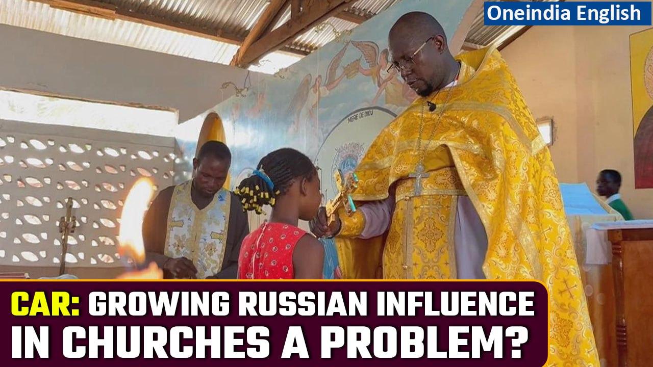 Central African Republic: Amid coup to its west, Russian influence in CAR extends to its churches