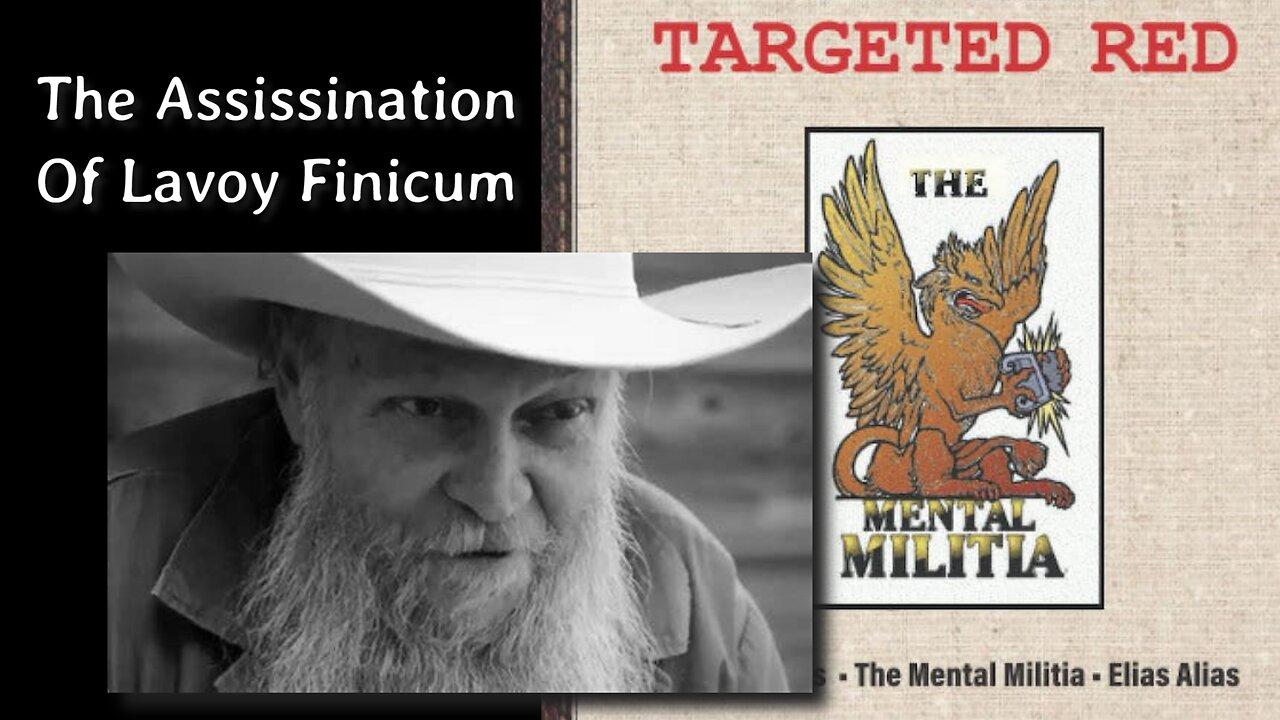 Assassination of Lavoy Finicum - It's Happened Before