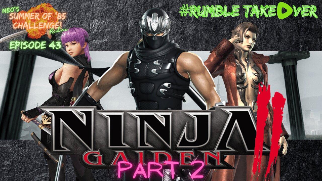Summer of Games - Episode 43: Ninja Gaiden II - Part 2 [71/85] | Rumble Gaming
