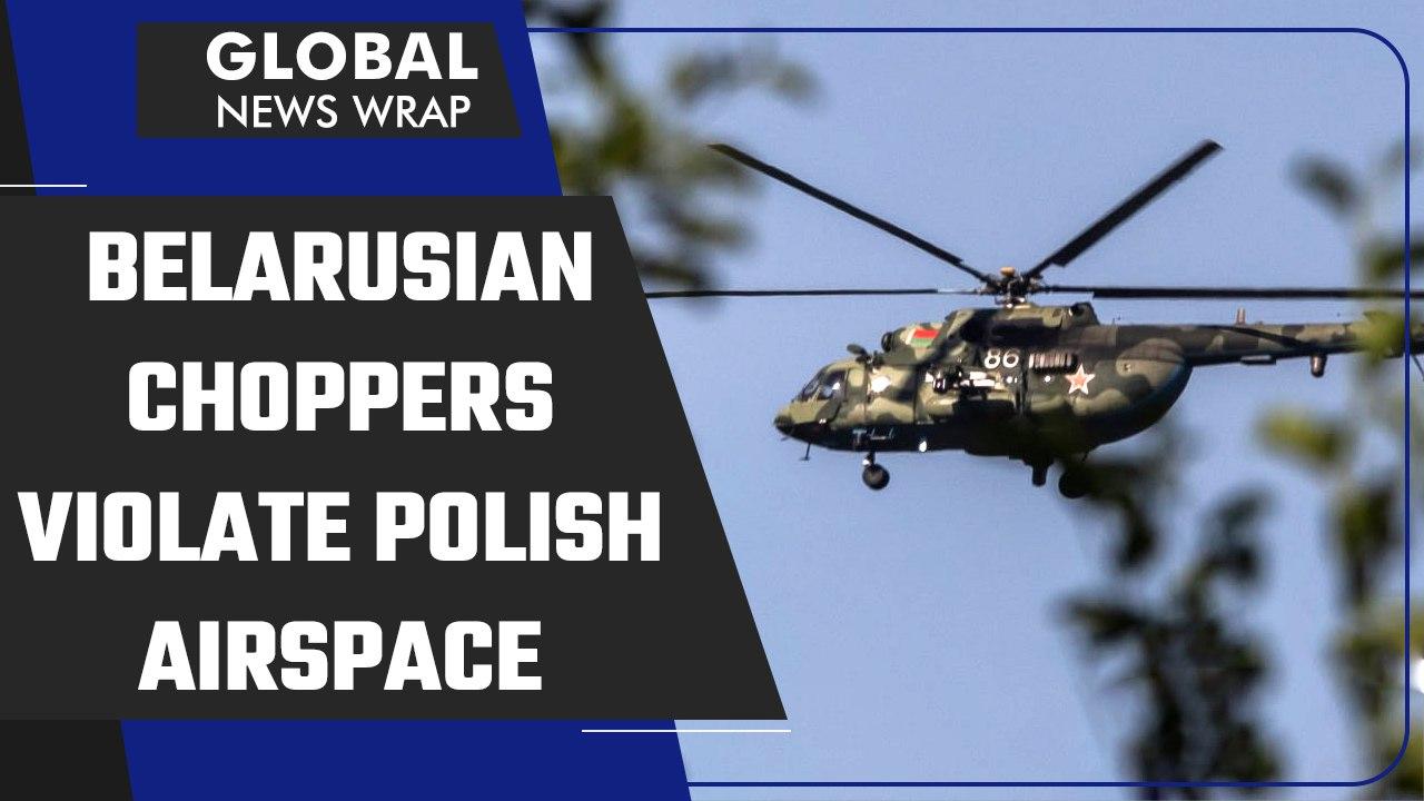 Belarusian helicopters have violated Polish airspace, says Warsaw; Minsk denies | Oneindia News