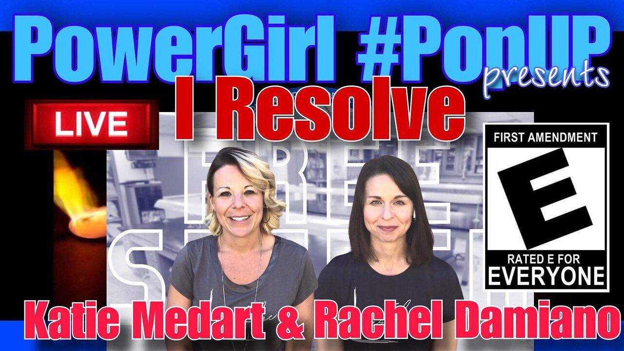 Fierce Southern Oregon Freedom Fighters of I Resolve ~ Katie Medart and Rachel Damiano LIVE!! 🔥🔥🔥
