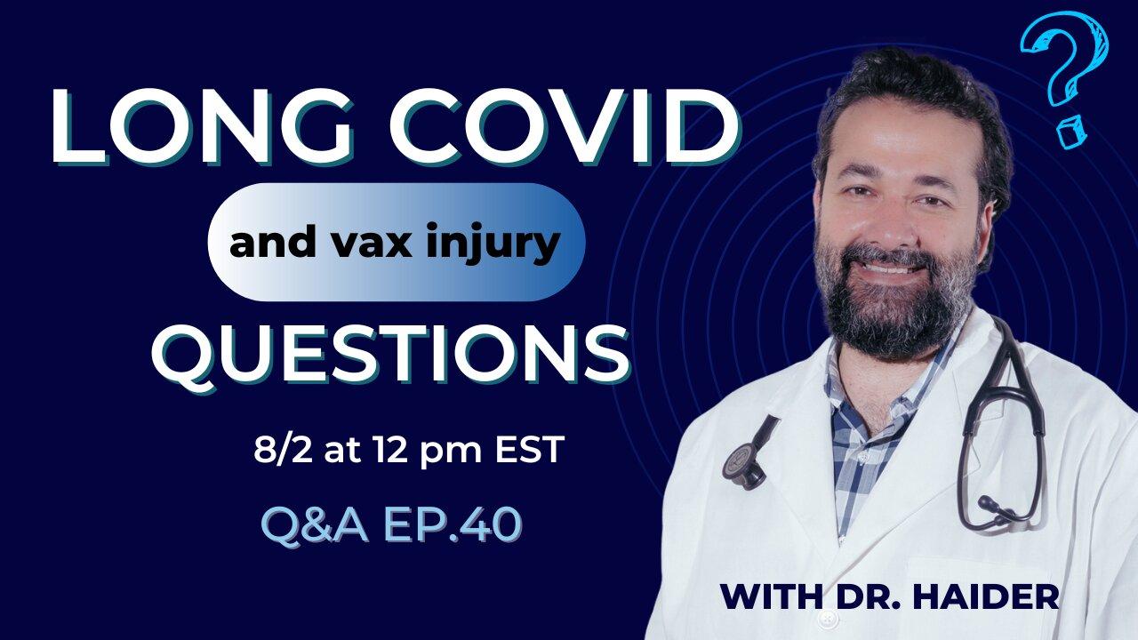Aspirin and Natto, Do Covid Antibodies Really Last and Acupuncture LIVE Q&A with Dr. Haider