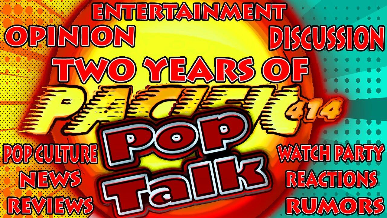Two Years of #PACIFIC414 Pop Talk: The Pop Talk Anniversary Show with Special Guest