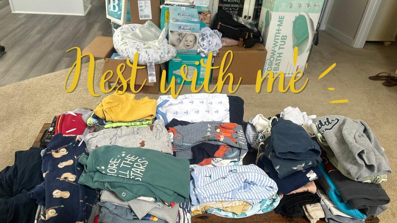 Nest with Me part 1: as First Time Mom | Baby Prep/laundry/ dresser organization | car seat