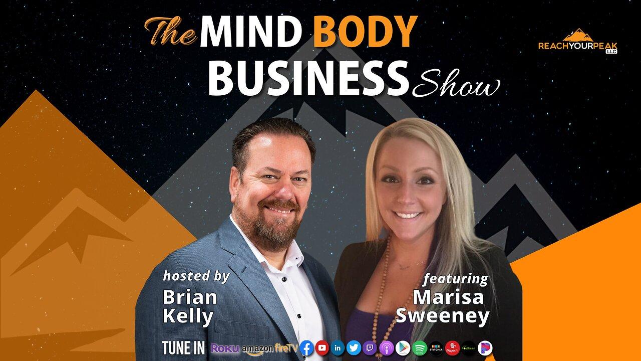 Special Guest Expert Marisa Sweeney on The Mind Body Business Show