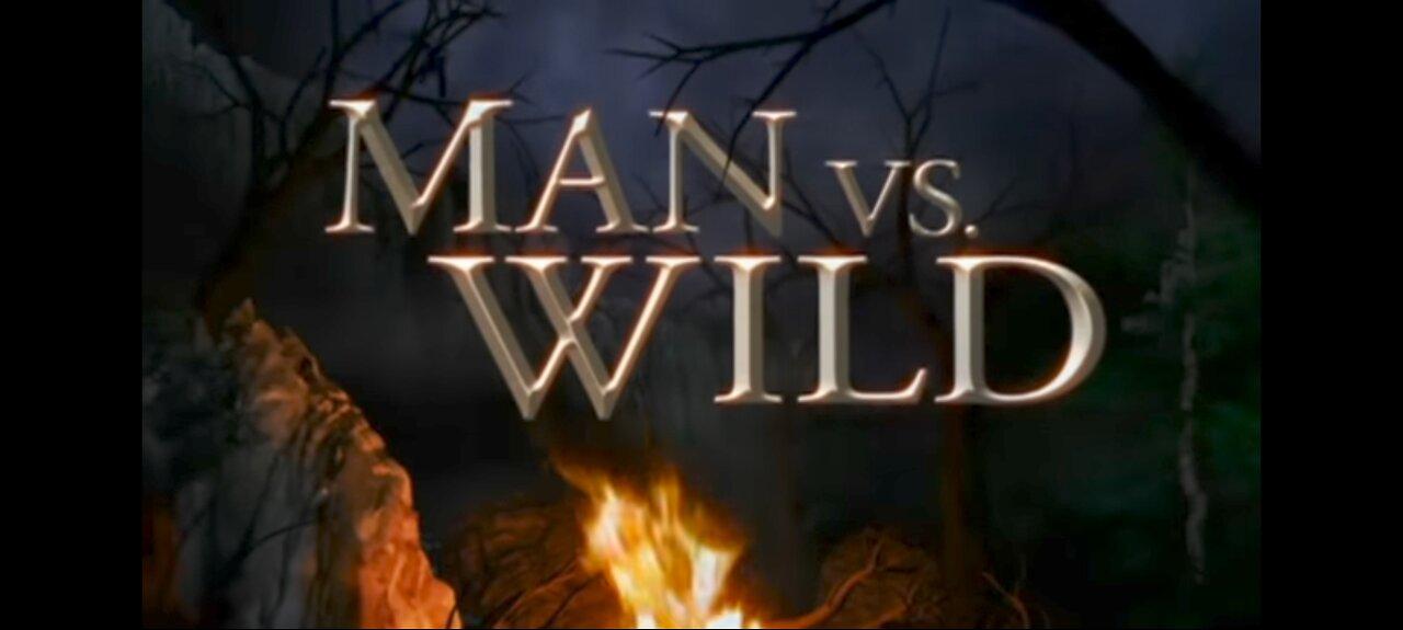 Searches a whole land for food  Man vs. Wild
