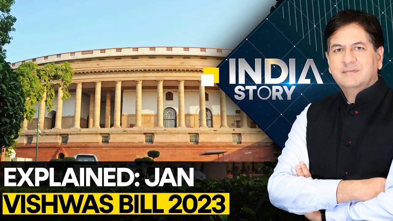 Parliament passes 'Jan Vishwas Bill' to promote ease of doing business | The India Story