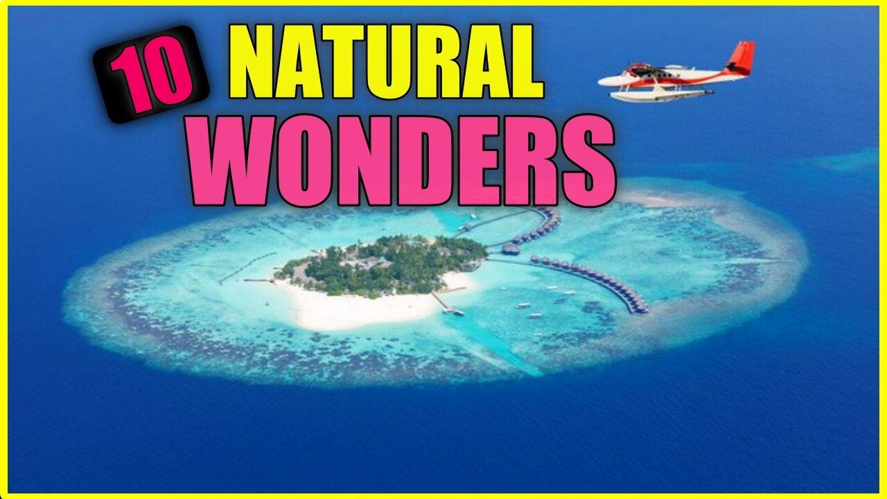 10 Best Natural Wonders Of The World One News Page Video