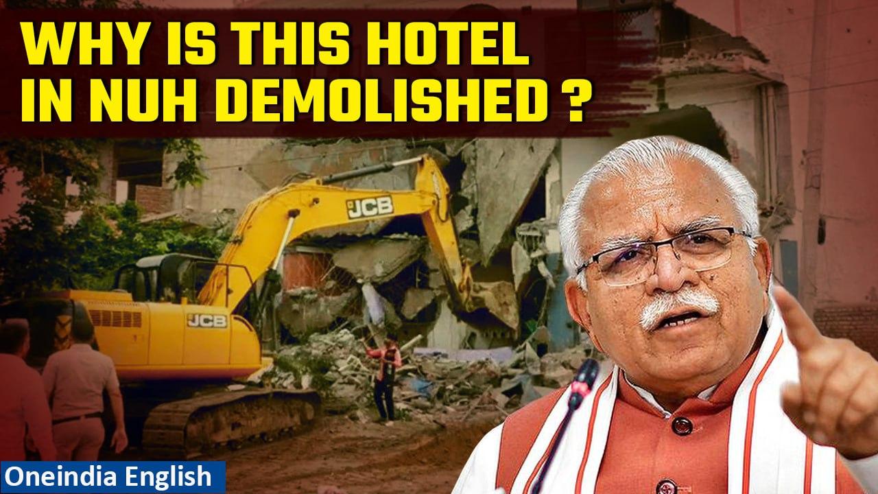 Nuh Violence: Administration razes Sahara Hotel as demolition dive enters 4th day | Oneindia News