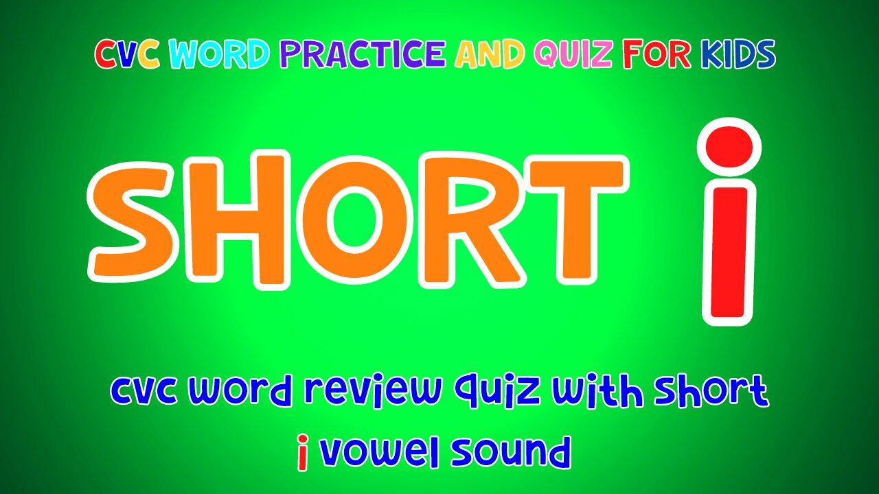 CVC Words And Quiz For Kids Short One News Page VIDEO