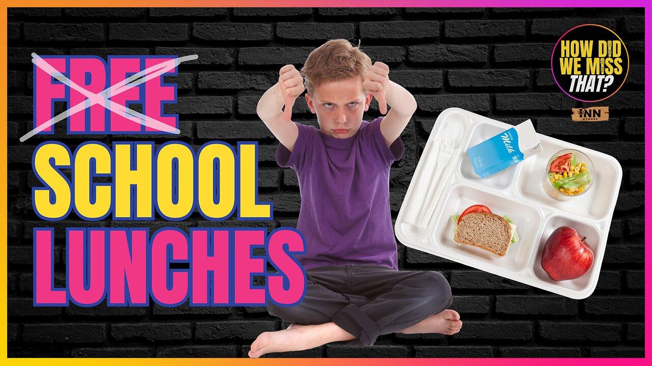 Free School Lunches Part 2 - Nothing in Life is Free | @OffGuardian0 @KitKnightly @HowDidWeMissTha