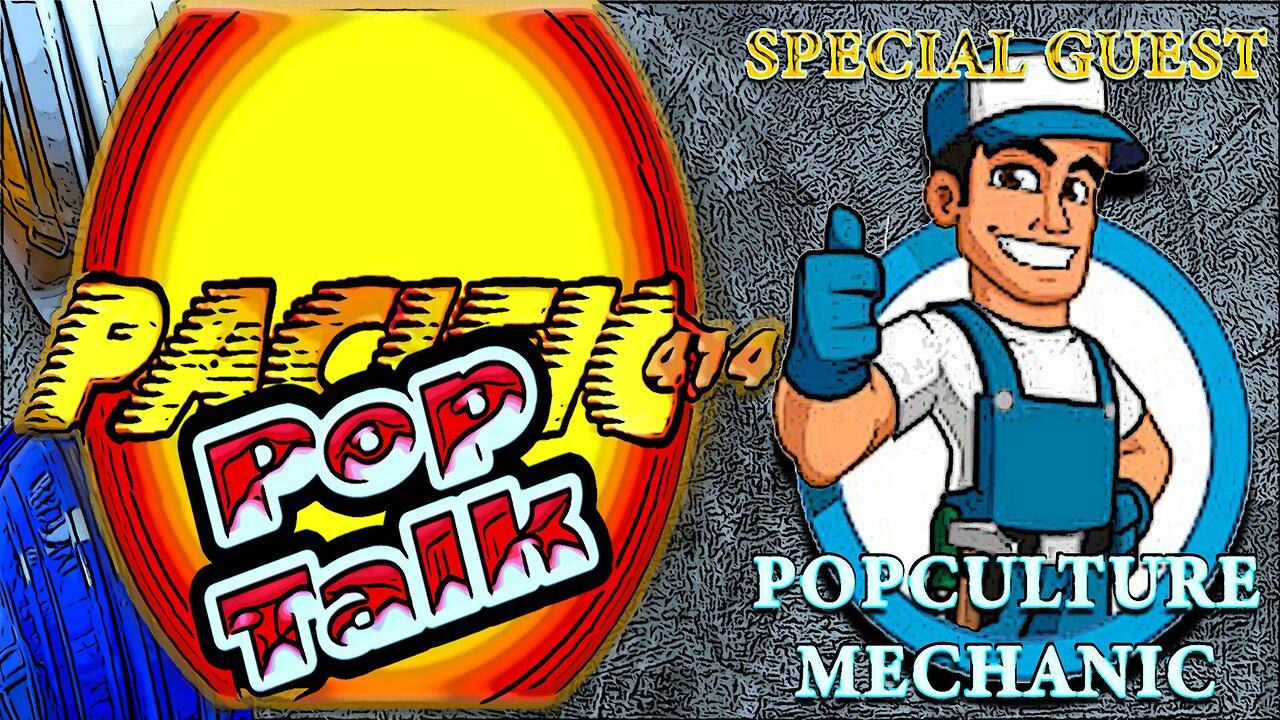PACIFIC414 Pop Talk Sunday Edition with Special Guest 🛠️  @PopcultureMechanic ​